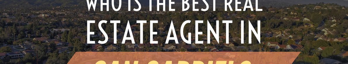 Who is the Best Real Estate Agent in San Gabriel